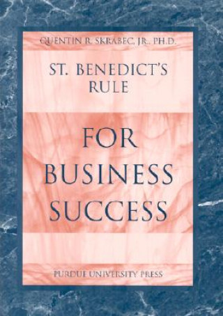 St.Benedict's Rule for Business Success