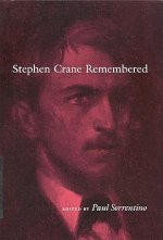 Stephen Crane Remembered