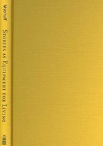 Stories as Equipment for Living