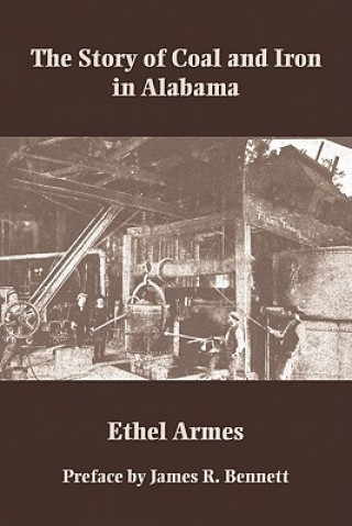Story of Coal and Iron in Alabama