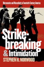 Strikebreaking and Intimidation