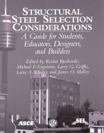 Structural Steel Selection Considerations