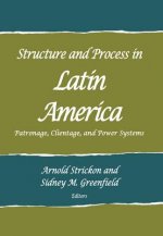 Structure and Process in Latin America