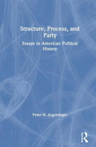 Structure, Process, and Party