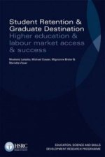 Student Retention and Graduate Destination