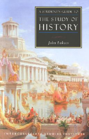 Student's Guide to Study of History