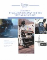 Summary of Evaluation Findings for the Testing of ICE BAN