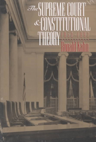 Supreme Court and Constitutional Theory, 1953-93