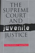 Supreme Court and Juvenile Justice