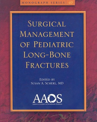 Surgical Management of Pediatric Long Bone Fractures