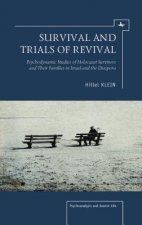 Survival and Trials of Revival