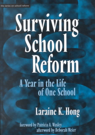 Surviving School Reform