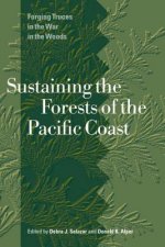 Sustaining the Forests of the Pacific Coast