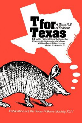 T For Texas:State Full Folklore