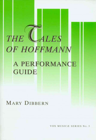 Tales Of Hoffmann: A Performance Guide