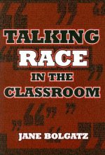 Talking Race in the Classroom