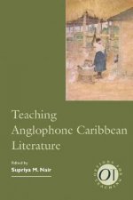 Teaching Anglophone Caribbean Literature