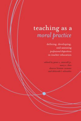 Teaching as Moral Practice