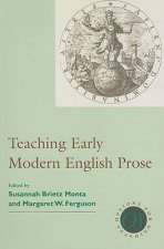 Teaching Early Modern English Prose