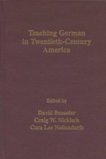 Teaching German in Twentieth-century America