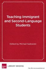 Teaching Immigrant and Second-Language Students