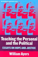 Teaching the Personal and the Political