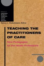 Teaching the Practitioners of Care
