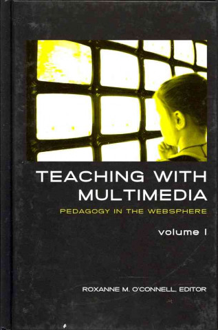 Teaching with Multimedia, Volume 1