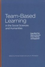 Team-Based Learning in the Social Sciences and Humanities