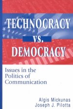 Technocracy vs. Democracy
