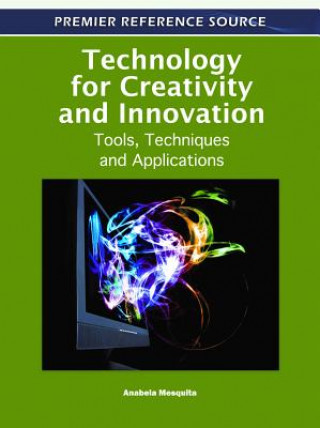 Technology for Creativity and Innovation