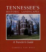 Tennessees Historic Landscapes