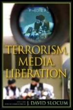 Terrorism, Media, Liberation