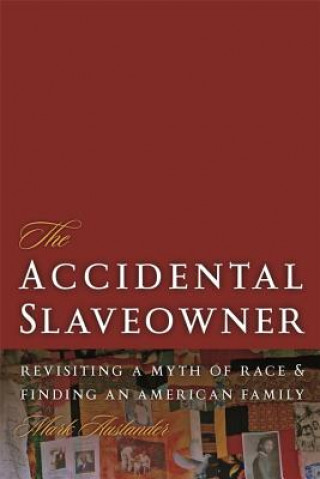Accidental Slaveowner