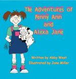 Adventures of Penny Ann and Alexa Jane