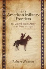 American Military Frontiers