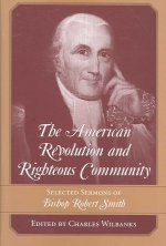 American Revolution and Righteous Community