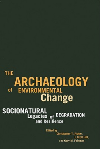 ARCHAEOLOGY OF ENVIRONMENTAL CHANGE