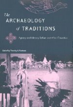 Archaeology of Traditions
