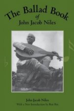 Ballad Book of John Jacob Niles