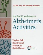 Best Friends Book of Alzheimer's Activities, Volume One