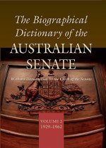 Biographical Dictionary of the Australian Senate Volume 2