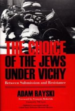 Choice of the Jews Under Vichy