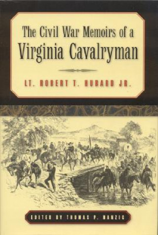 Civil War Memoirs of a Virginia Cavalryman