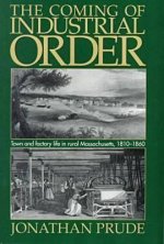 Coming of Industrial Order