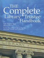 Complete Library Trustee Handbook
