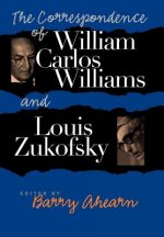 Correspondence of William Carlos Williams and Louis Zukofsky