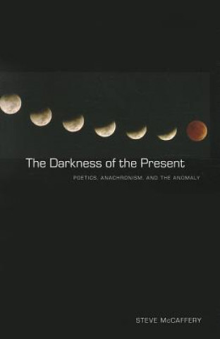 Darkness of the Present