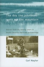 Day the Johnboat Went Up the Mountain