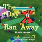 Day X Ran Away